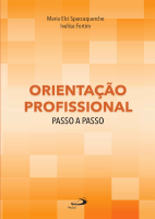 Orientacao_Profissional_Passo_a_Passo_Psicologia_Maria_Elci_Spaccaquerche.pdf